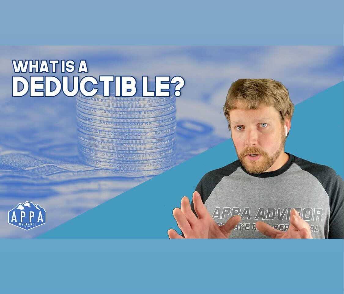 What is a Deductible? | APPA Insurance
